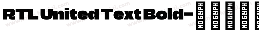 RTL United Text Bold字体转换